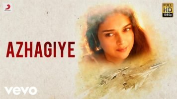 Azhagiye Song Lyrics From Kaatru Veliyidai - Lyrics Tamizha