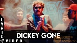 Dickey Gone Song Lyrics Odu Raja Odu