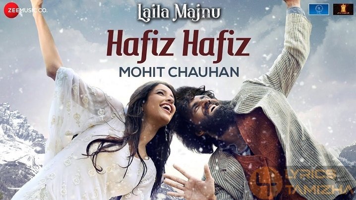 Hafiz Hafiz Song Lyrics Laila Majnu
