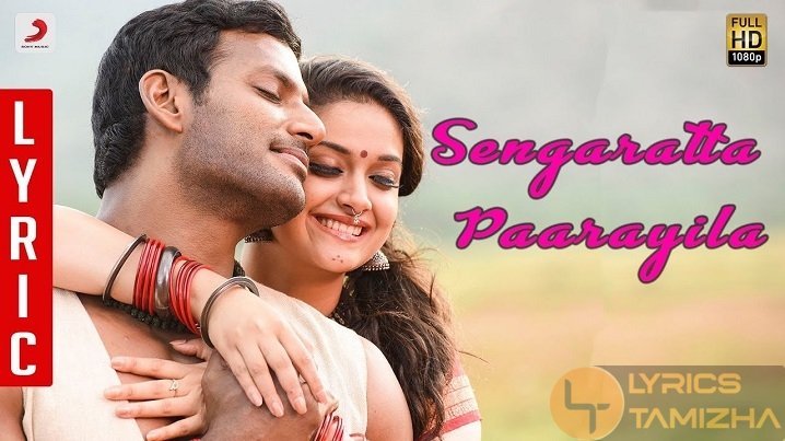 Sengarattan Paaraiyila Song Lyrics Sandakozhi 2
