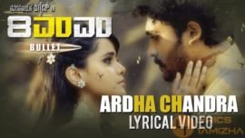 Ardha Chandra Song Lyrics 8MM Bullet