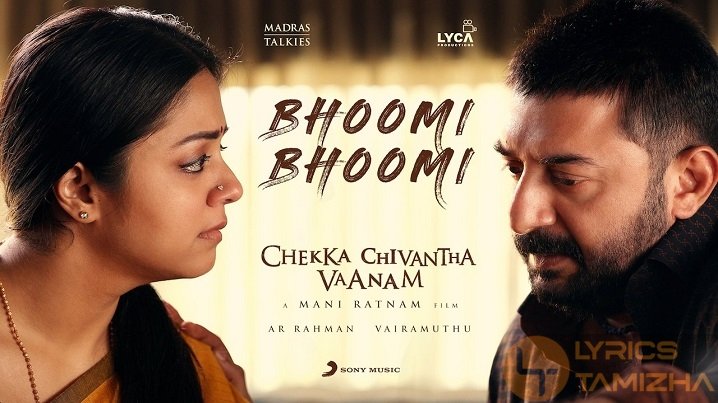 Bhoomi Bhoomi Song Lyrics Chekka Chivantha Vaanam