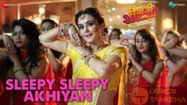 Sleepy Sleepy Akhiyan Song Lyrics Bhaiaji Superhit