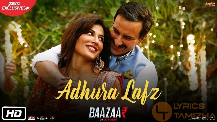 Adhura Lafz Song Lyrics Baazaar