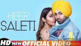 Heer Saleti Song Lyrics Jordan Sandhu Sonia Maan