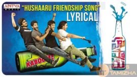 Hushaaru Friendship Song Lyrics Hushaaru