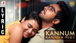 Kannum Kannum Plus Song Lyrics 100 Percent Kaadhal