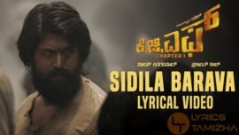 Sidila Bharava Song Lyrics KGF Kannada Movie