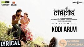 Kodi Aruvi Song Lyrics Mehandi Circus
