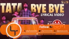 Tata Bye Bye Song Lyrics From Vannakkamda Mappilei