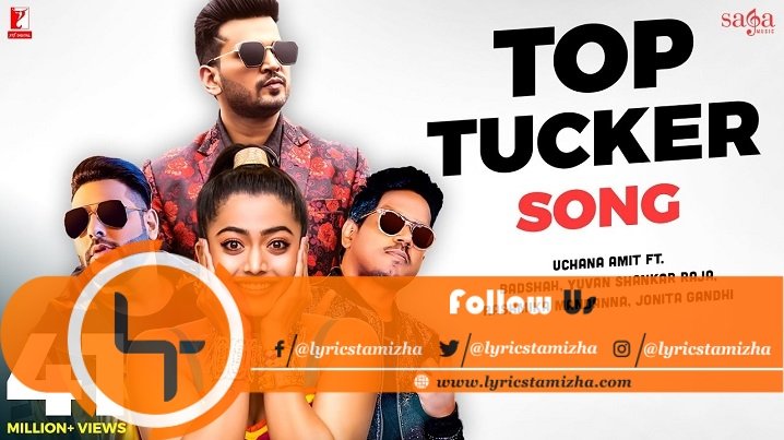 Top Tucker Song Lyrics Badshah, Yuvan Shankar Raja, Rashmika Mandanna