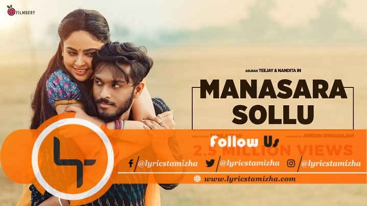 Manasara Sollu Song Lyrics Teejay Nandita