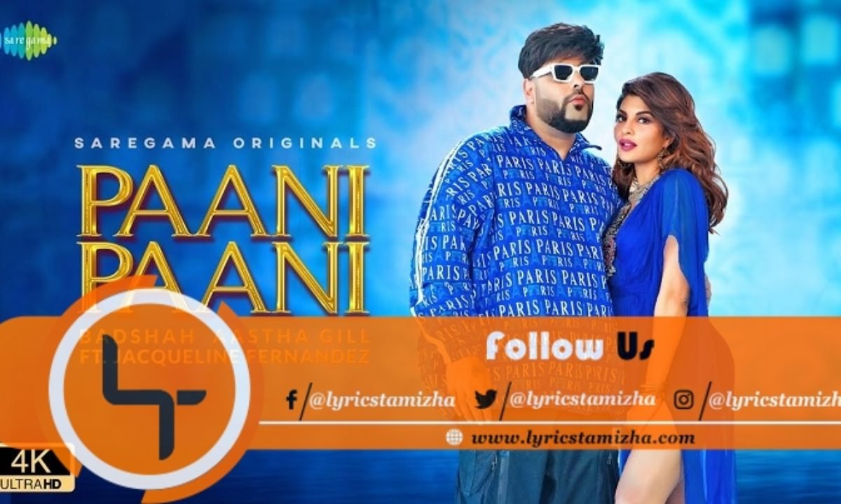 Paani Paani Song Lyrics From Badshah Lyrics Tamizha