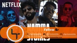 Namma Stories - The South Anthem Song Lyrics Netflix India