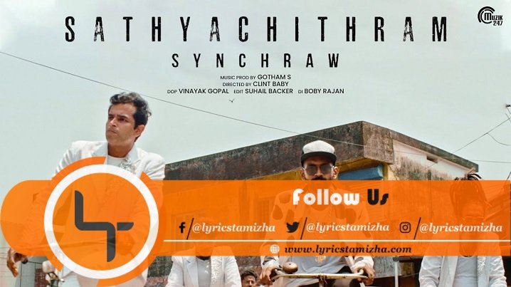 Sathyachithram Song Lyrics SYNCHRAW Gotham