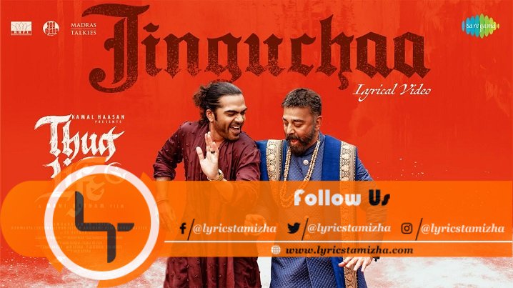 Jinguchaa Song Lyrics From Thug Life (Tamil)